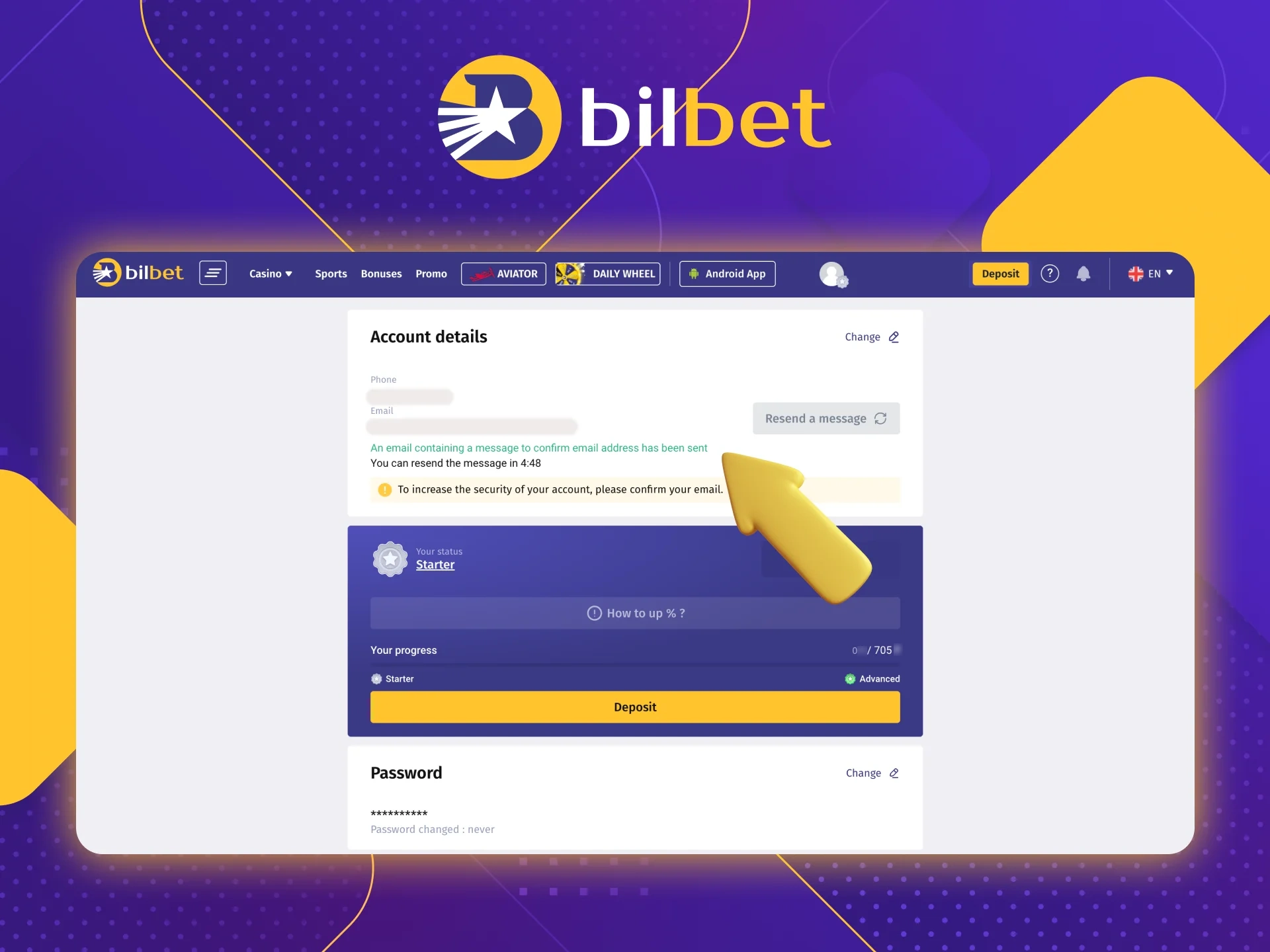 After registration, you need to verify your account at the Bilbet online casino.